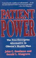 Patient Power The Free-Enterprise Alternate to Clinton's Health Plan cover