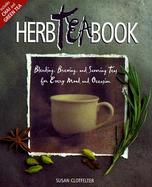 The Herb Tea Book Blending, Brewing, and Savoring Teas for Every Mood and Occasion cover