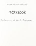 The Language of the New Testament Workbook cover