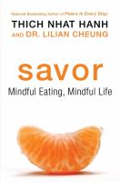 Savor : Mindful Eating, Mindful Life cover