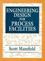 Engineering Design for Process Facilities cover