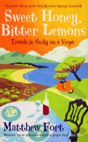 Sweet Honey, Bitter Lemons: Travels in Sicily on a Vespa cover