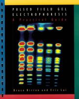 Pulsed Field Gel Electrophoresis A Practical Guide cover