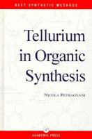 Tellurium in Organic Synthesis cover