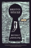 Bristol House : A Novel cover