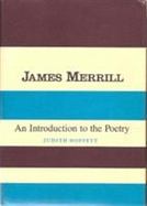 James Merrill An Introduction to the Poetry cover