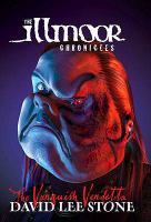 The Vanquish Vendetta (Illmoor Chronicles) cover