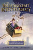 The Case of the Missing Moonstone (the Wollstonecraft Detective Agency, Book 1) cover