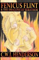 Fenicus Flint and the Dragons of Berathor cover
