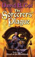 The Sorcerers' Plague Book 1 of Blood of the Southlands cover