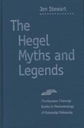 The Hegel Myths and Legends cover
