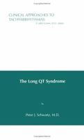 Clinical Approaches to Tachyarrhythmias, Volume 7, The Long QT Syndrome, cover