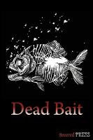 Dead Bait : Horror Anthology cover