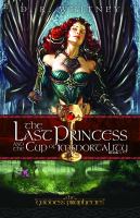 The Goddess Prophecies : The Last Princess and the Cup of Immortality cover