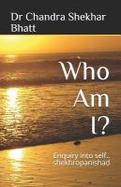 Who Am I? : Enquiry into Self. . Shekhropanishad cover