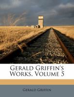 Gerald Griffin's Works cover