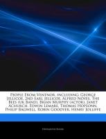 Articles on People from Ventnor, Including : George Jellicoe, 2nd Earl Jellicoe, Alfred Noyes, the Bees (uk Band), Brian Murphy (actor), Janet Achurch cover
