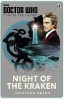 Doctor Who - Choose-the-Future : Night of the Kraken cover
