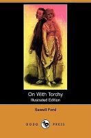 On With Torchy (Illustrated Edition) cover