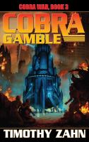 Cobra Gamble : Cobra War, Book III cover
