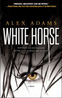 White Horse : A Novel cover