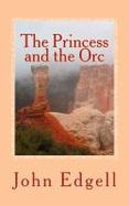 The Princess and the Orc : A Quick Read Book cover