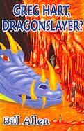 Greg Hart, Dragonslayer? cover