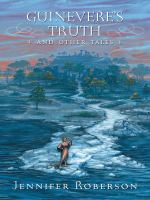 Guinevere's Truth and Other Tales cover