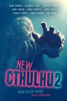 New Cthulhu 2: More Recent Weird : More Recent Weird cover