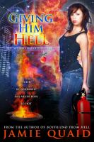 Giving Him Hell : Saturn's Daughter Novel #3 cover
