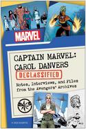 Captain Marvel: Carol Danvers Declassified : Notes, Interviews, and Files from the Avengers' Archives cover
