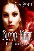 Blood Magic : Draven Witch Series Book 1 cover
