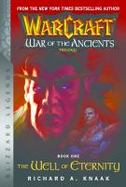 War of the Ancients : The Well of Eternity Book One cover
