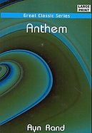 Anthem 50th Anniversary Edition, With a New Introduction by Leonard Peikoff/Expanded cover
