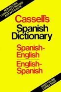 Cassell's Spanish-English, English-Spanish Dictionary Diccionario Espa~Nol-Ingl-Es, Ingl-Es-Espa~Nol cover