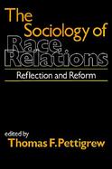 Sociology of Race Relations Reflections and Reform cover