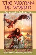 The Woman of Wyrrd The Arousal of the Inner Fire cover