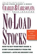 No-Load Stocks: How to Buy Your First Share and Every Share Directly from the Company, with No Broker's Fee cover