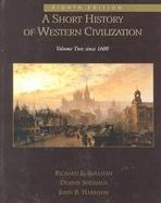 A Short History of Western Civilization, Vol. II (Chapters 31-59) cover