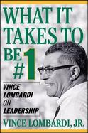 What It Takes To Be Number #1: Vince Lombardi on Leadership cover