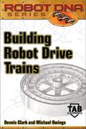 Building Robot Drive Trains cover