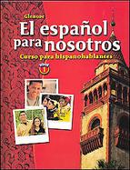 El español para nosotros: Curso para hispanohablantes Level 1, Student Edition cover