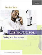 Professional Development Series Book 1    The Workplace:  Today and Tomorrow cover