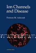 Ion Channels and Disease Channelopathies cover