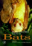 Reproductive Biology of Bats cover