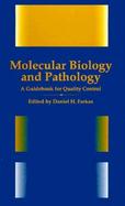 Molecular Biology and Pathology A Guidebook for Quality Control cover