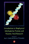 Introduction to Biophysical Methods for Protein and Nucleic Acid Research cover