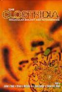 The Clostridia Molecular Biology and Pathogenesis cover