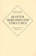 Quantum Semiconductor Structures Fundamentals and Applications cover