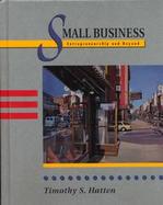 Small Business: Entrepreneurship and Beyond cover